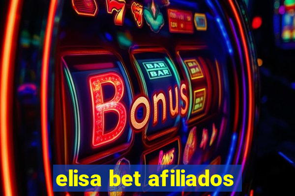 elisa bet afiliados